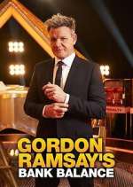 Watch Gordon Ramsay's Bank Balance 9Movies