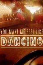 Watch You Make Me Feel Like Dancing 9Movies