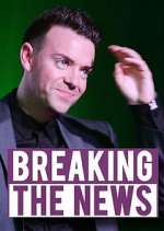Watch Breaking the News 9Movies