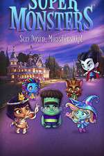 Watch Super Monsters (  ) 9Movies