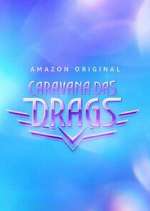 Watch Caravana das Drags 9Movies