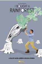 Watch i bought a rainforest 9Movies