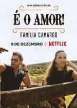 Watch É O Amor: Família Camargo 9Movies
