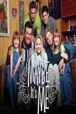 Watch Maybe Its Me 9Movies