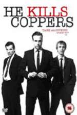 Watch He Kills Coppers 9Movies