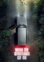 Watch When the Streetlights Go On 9Movies
