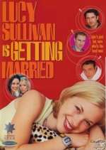 Watch Lucy Sullivan is Getting Married 9Movies