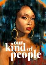 Watch Our Kind of People 9Movies