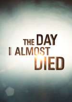Watch The Day I Almost Died 9Movies