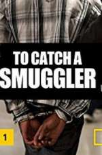 Watch To Catch a Smuggler 9Movies