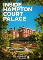Watch Inside Hampton Court Palace 9Movies