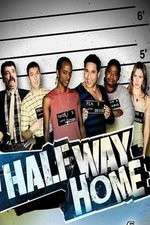 Watch Halfway Home 9Movies
