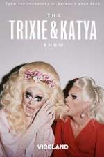 Watch The Trixie and Katya Show 9Movies