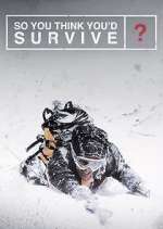 Watch So You Think You'd Survive? 9Movies