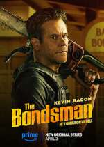 Watch The Bondsman 9Movies