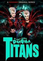 Watch The Boulet Brothers' Dragula: Titans 9Movies