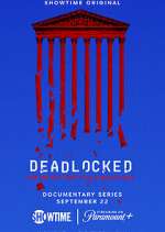 Watch Deadlocked: How America Shaped the Supreme Court 9Movies