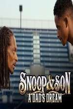 Watch Snoop & Son: A Dad's Dream 9Movies