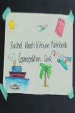 Watch Rachel Khoo's Kitchen Notebook: Cosmopolitan Cook 9Movies
