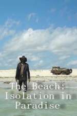 Watch The Beach: Isolation in Paradise 9Movies