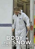 Watch Body in the Snow: The Murder of Joanna Yeates 9Movies