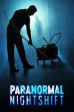 Watch Paranormal Nightshift 9Movies
