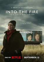 Watch Into the Fire: The Lost Daughter 9Movies