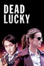 Watch Dead Lucky 9Movies