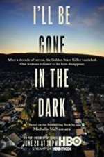 Watch I'll Be Gone in the Dark 9Movies