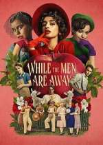 Watch While the Men Are Away 9Movies