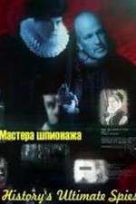 Watch Historys Ultimate Spies 9Movies