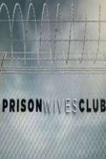 Watch Prison Wives Club 9Movies
