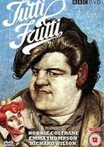 Watch Tutti Frutti 9Movies