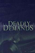 Watch Deadly Demands ( ) 9Movies