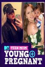 Watch Teen Mom: Young and Pregnant 9Movies