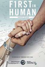 Watch First In Human: The Trials of Building 10 9Movies