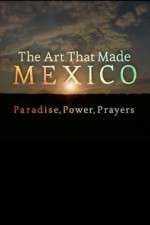 Watch The Art That Made Mexico 9Movies