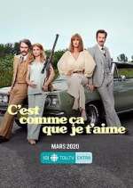 Watch C'est comme ça que je t'aime 9Movies