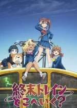 Watch Shuumatsu Train Doko e Iku? 9Movies