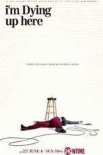 Watch I'm Dying Up Here 9Movies
