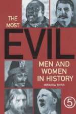 Watch The Most Evil Men and Women In History 9Movies