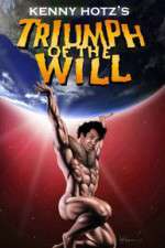 Watch Kenny Hotz's Triumph of the Will 9Movies