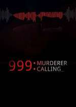 Watch 999 Murderer Calling 9Movies