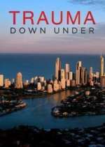 Watch Trauma Down Under 9Movies