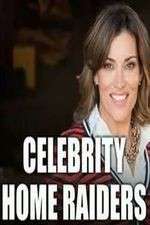 Watch Celebrity Home Raiders 9Movies