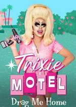 Watch Trixie Motel: Drag Me Home 9Movies