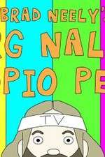 Watch Brad Neelys Harg Nallin Sclopio Peepio 9Movies