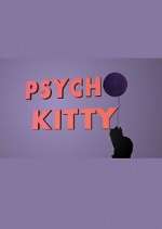 Watch Psycho Kitty 9Movies