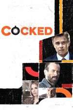 Watch Cocked 9Movies