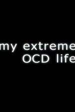 Watch My Extreme OCD Life 9Movies